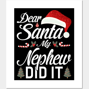 Dear Santa My Nephew Did It Funny Posters and Art